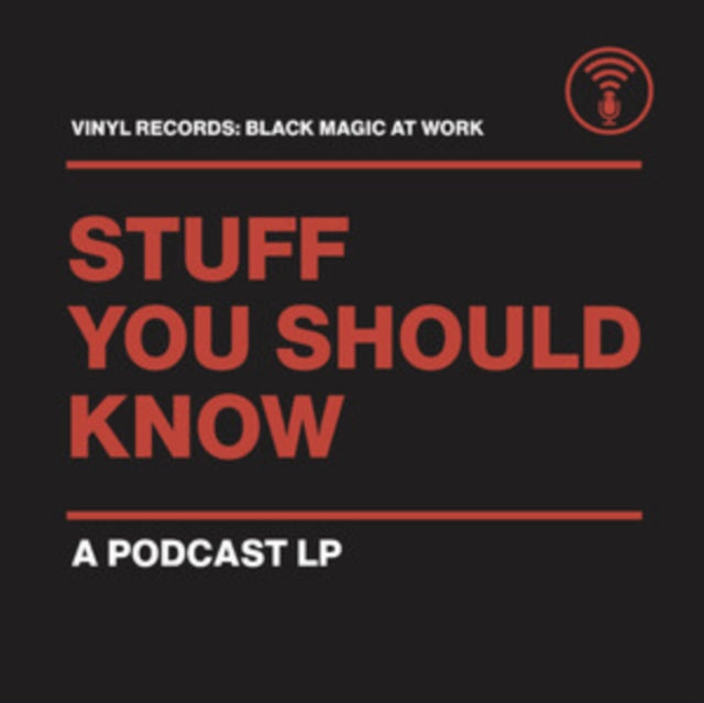 Stuff You Should Know - Vinyl Records