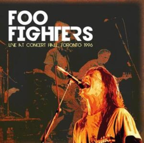 FOO FIGHTERS - Live at Concert Hall, Toronto, 1996 (ONE PER PERSON)