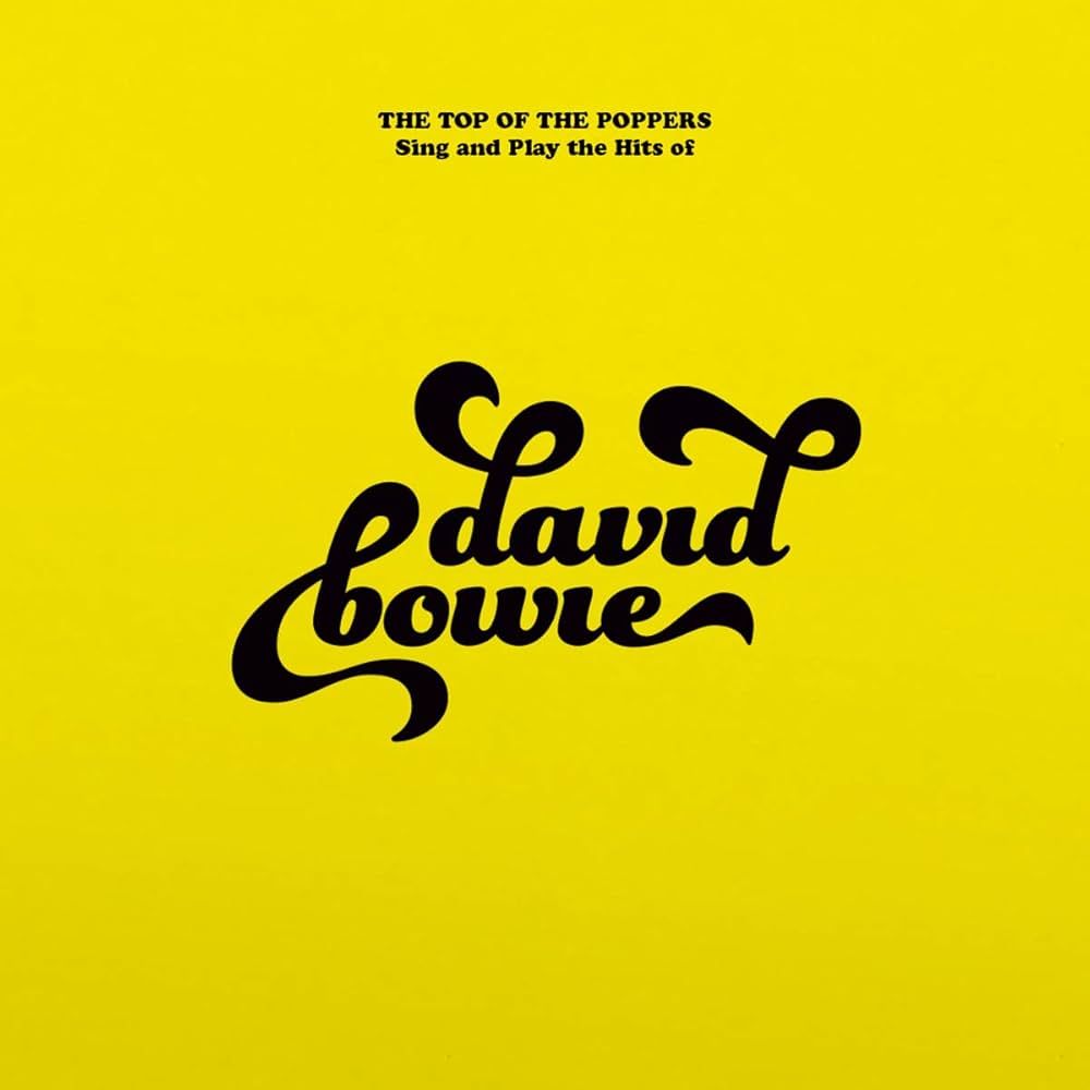 The Top Of The Poppers - The Top of the Poppers Sing and Play the Hits of David Bowie