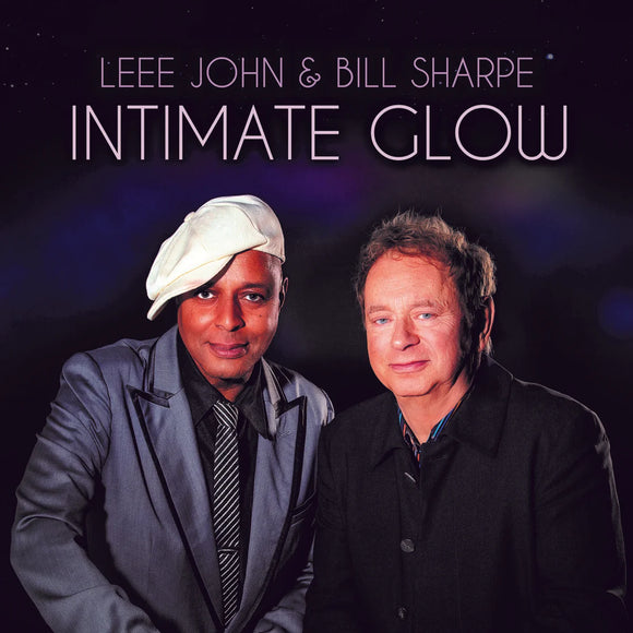 Leee John & Bill Sharpe - Intimate Glow [CD]
