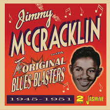 Jimmy McCrackin - The Original Blues Blasters 1945-1951 [2CD set]