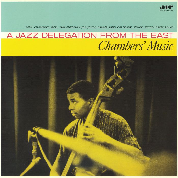 Paul Chambers & John Coltrane - Chamber's Music