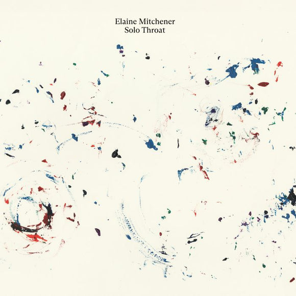 Elaine Mitchener – Solo Throat