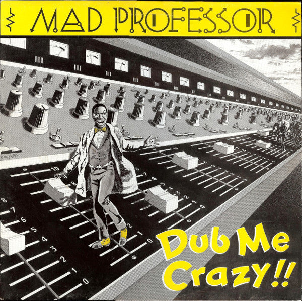 MAD PROFESSOR - Dub Me Crazy Pt. 1