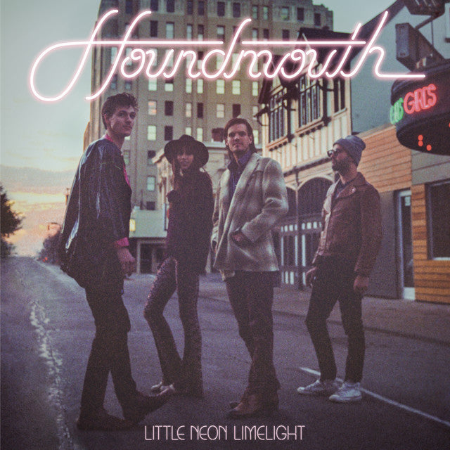 HOUNDMOUTH - LITTLE NEON LIMELIGHT