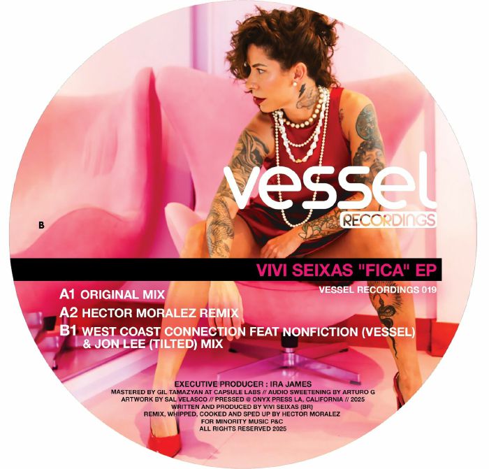 Vivi SEIXAS - Fica EP (feat Hector Moralez, Nonfiction / Vessel Recordings / Jon Lee mixes)
