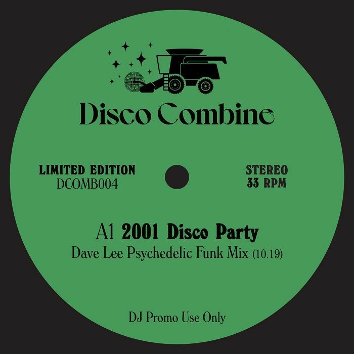 DISCO COMBINE - 2001 Disco Party / Potion Of Love (Dave Lee mixes)