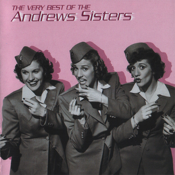 The Andrews Sisters - The Very Best of the Andrews Sisters [CD