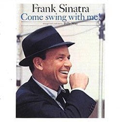FRANK SINATRA - Come Swing With Me!
