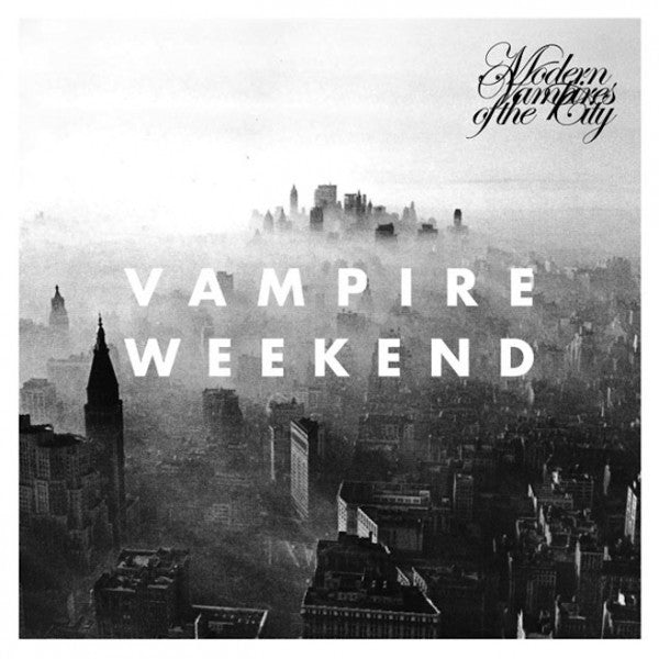 VAMPIRE WEEKEND - MODERN VAMPIRES OF THE CITY