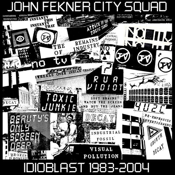 John Fekner City Squad - Idioblast 1983-2004 (2LP)
