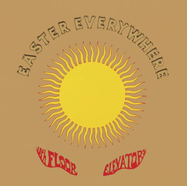 The 13th Floor Elevators - Image for Easter Everywhere (Half Speed Remaster)