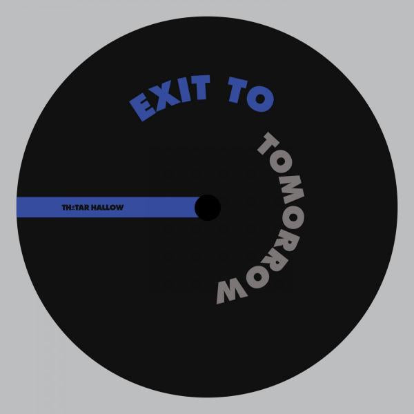 Exit To Tomorrow - Tar 32