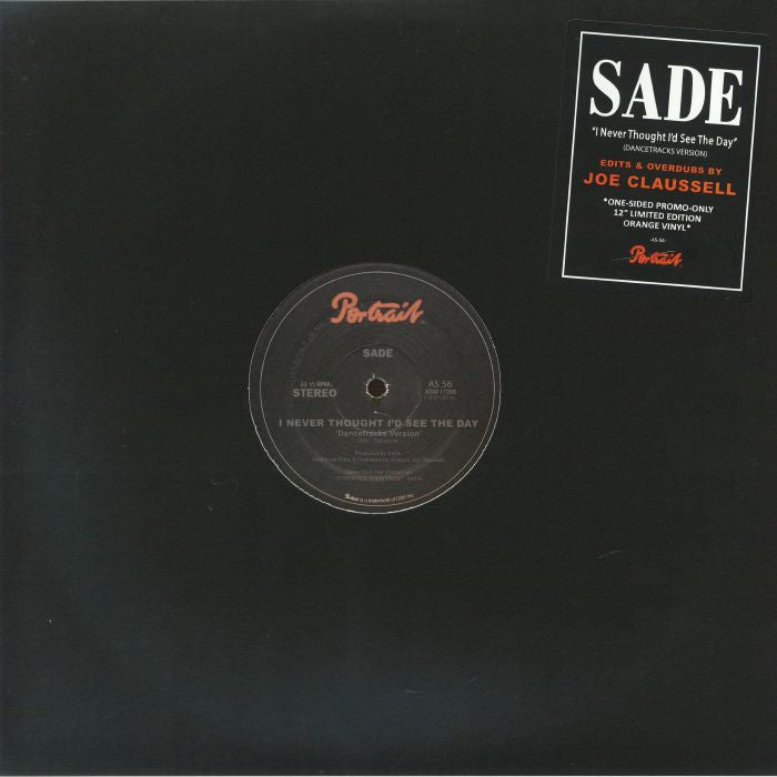 SADE - I Never Thought I'd See The Day (Joe Claussell Mix) (Orange Vinyl 12” in Black Jacket with hype sticker)