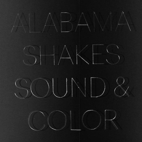 ALABAMA SHAKES - SOUND AND COLOR