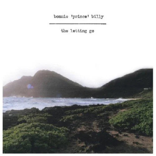 Bonnie 'Prince' Billy – The Letting Go