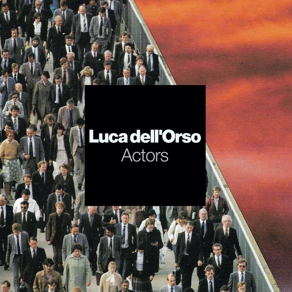Luca dell’Orso - Dear Rosie EP