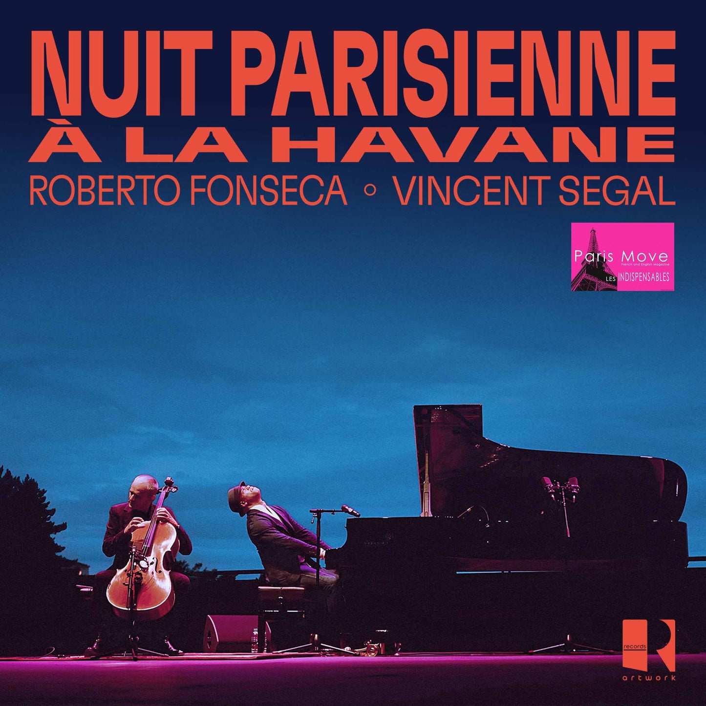Roberto Fonseca & Vincent Segal - Nuit parisienne à La Havane