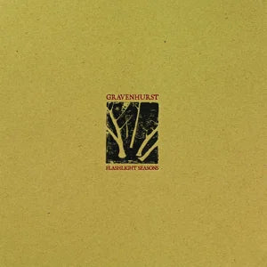 Gravenhurst - Flashlight Seasons