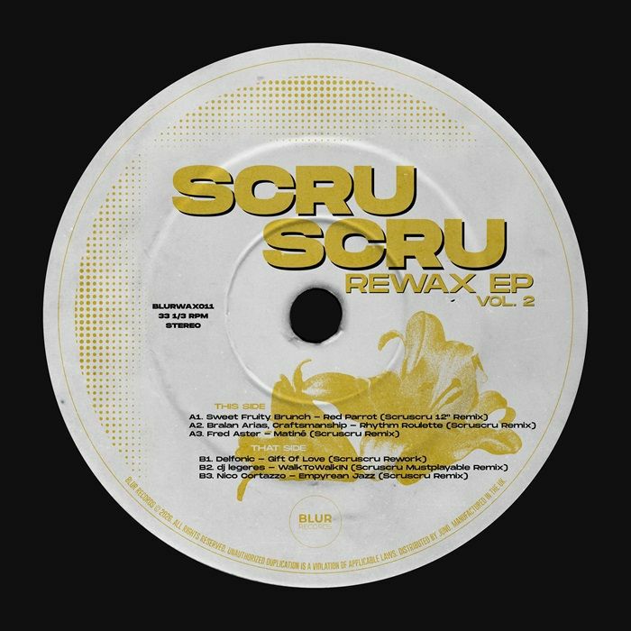 SCRUSCRU / SWEET FRUIT BRUNCH / BRALAN ARIAS / CRAFTMANSHIP / FRED ASTER / DELFONIC / DJ LEGERES / NICO CORTAZZO - ReWax EP Vol. 2
