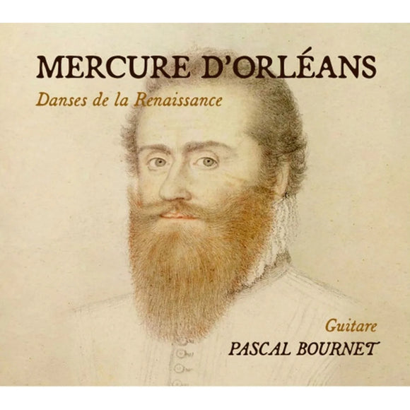 Pascal Bournet - Mercure d'Orleans - Danses de la Renaissance [CD]