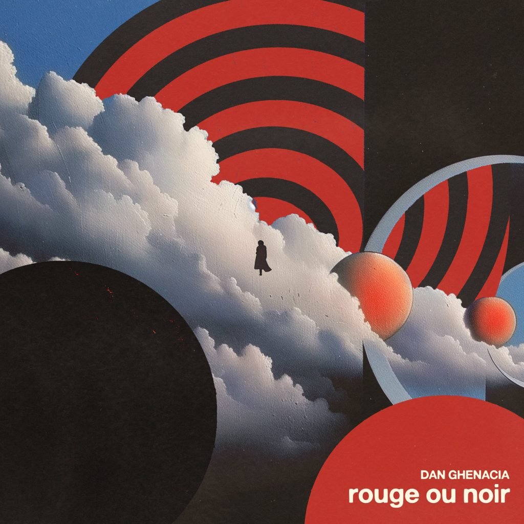 Dan Ghenacia - Rouge ou Noir