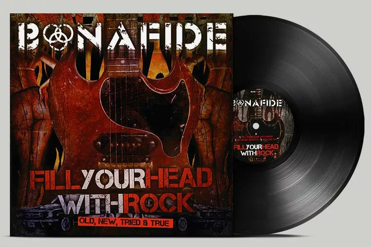 Bonafide - Fill your head with rock