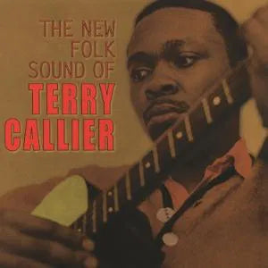 Terry Callier - The New Folk Sound Of Terry Callier