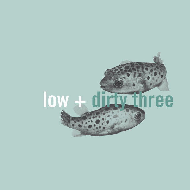 Low / Dirty Three - In The Fishtank