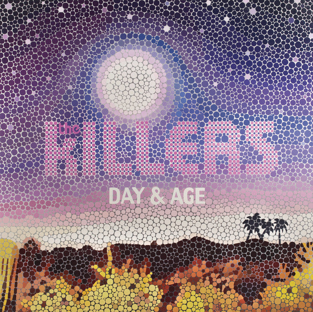 THE KILLERS - DAY & AGE