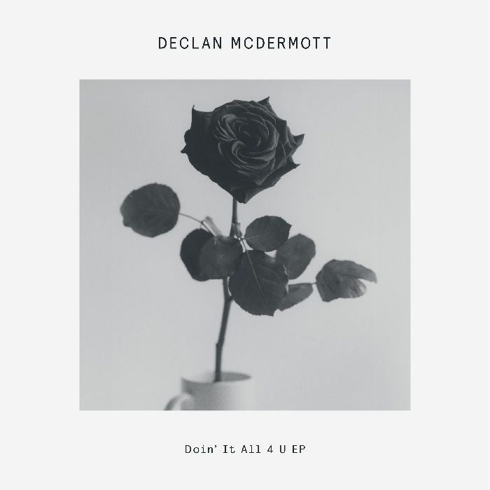Declan McDermott - Doin’ It All 4 U