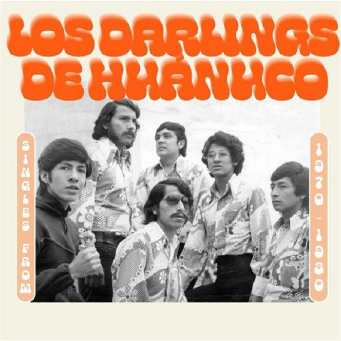 LOS DARLINGS DE HUANUCO - Singles From 1970-1980