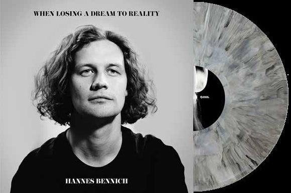 HANNES BENNICH - When Losing A Dream To Reality (Grey Marble Vinyl)