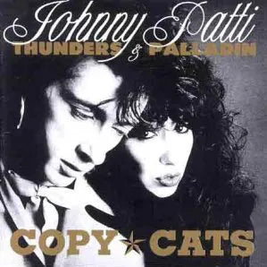 Johnny Thunders & Patti Palladin - Copy Cats [CD]
