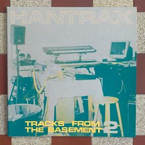 HANTRAX - TRACKS FROM THE BASEMENT 2