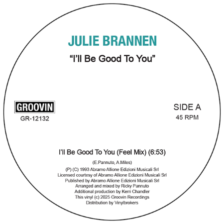 Julie Brannen - I'll Be Good To You (Kerri Chandler Mixes)