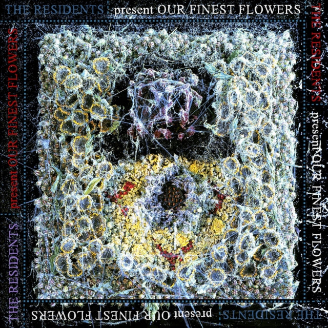 RESIDENTS - Our Finest Flowers (RSD 2023)