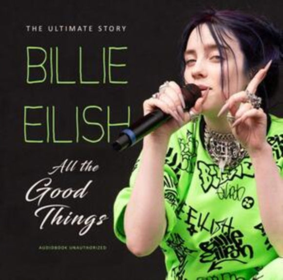 Billie Eilish - The Ultimate Story [CD]