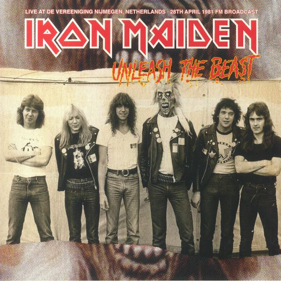 Iron Maiden - Unleash The Beast: Live At De Vereeniging Nijmegen Netherlands 28th April 1981 FM Broadcast