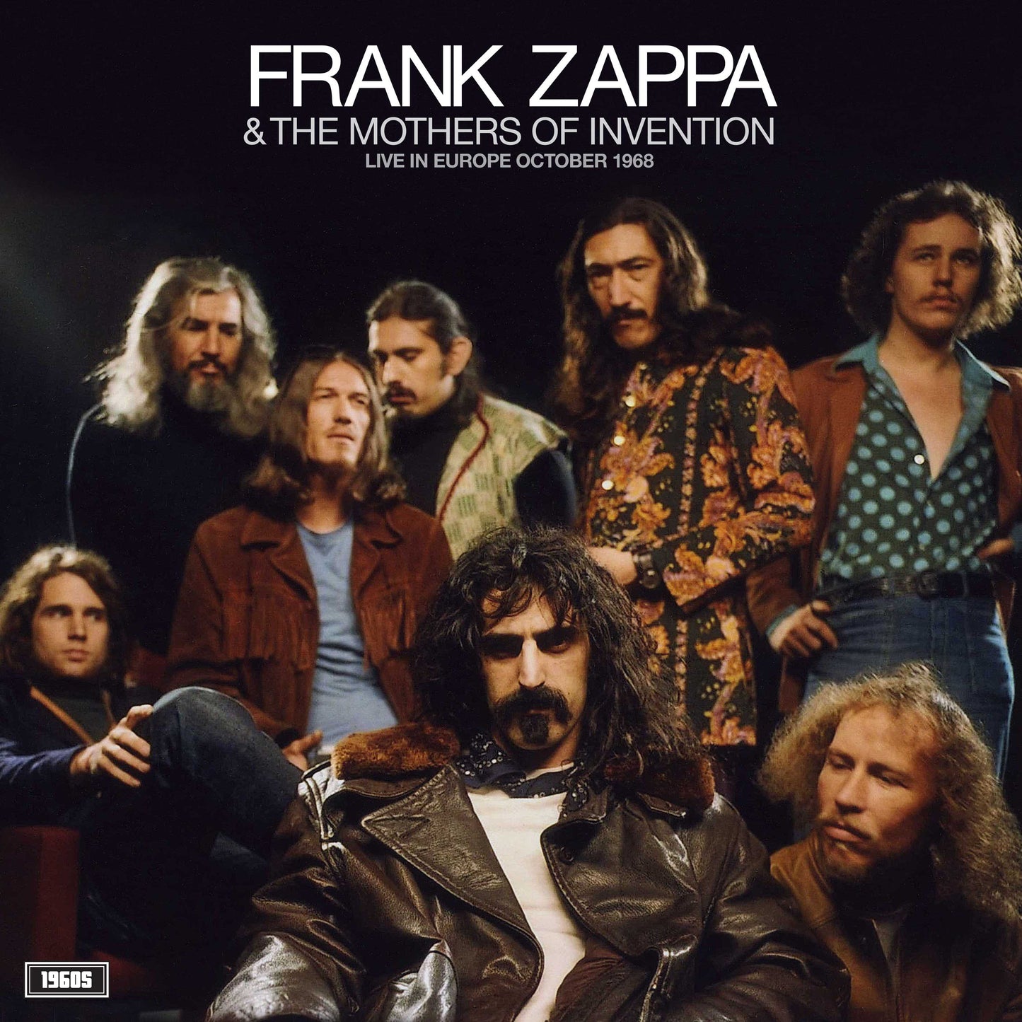 Frank Zappa & The Mothers of Invention - Live in Europe October 1968
