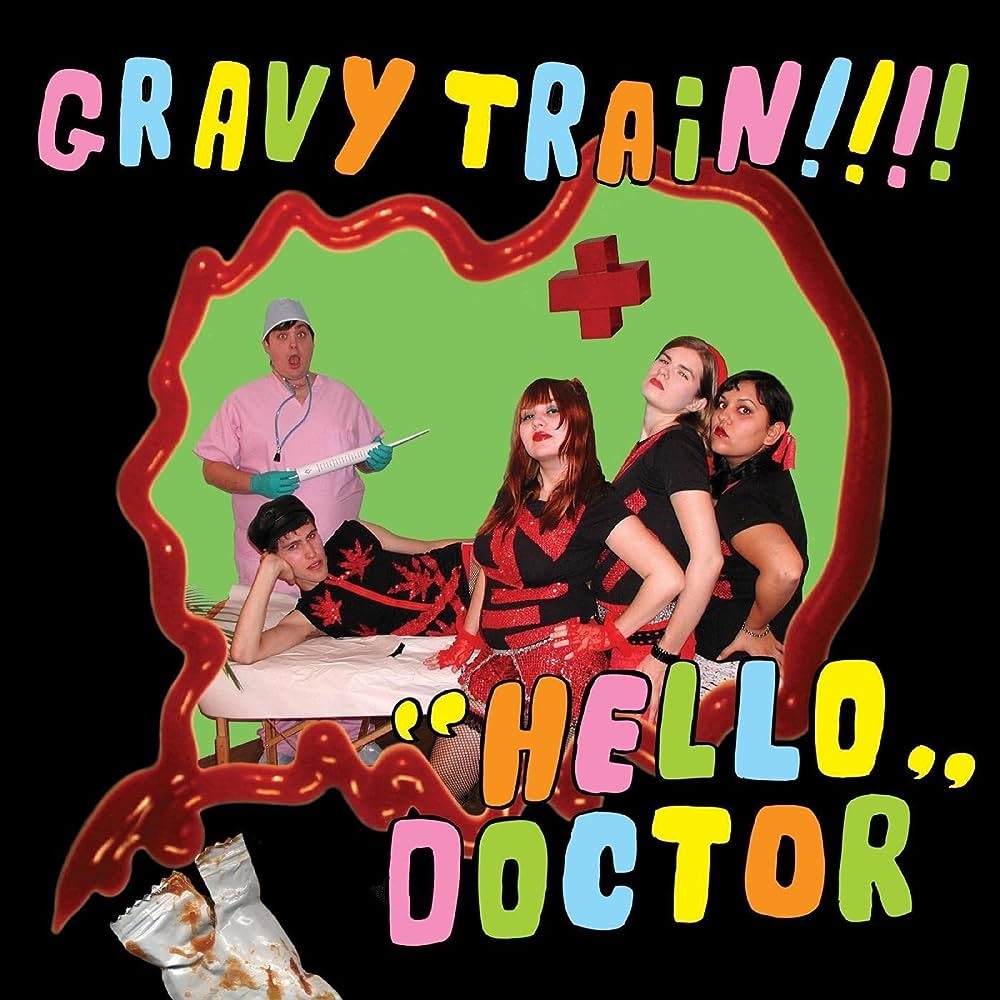 GRAVY TRAIN!!!! - HELLO DOCTOR (DELUXE REISSUE) (DELUXE EDITION, LIME GREEN VINYL)