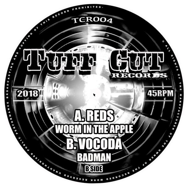 Reds / Vocoda – Worm In The Apple / Badman