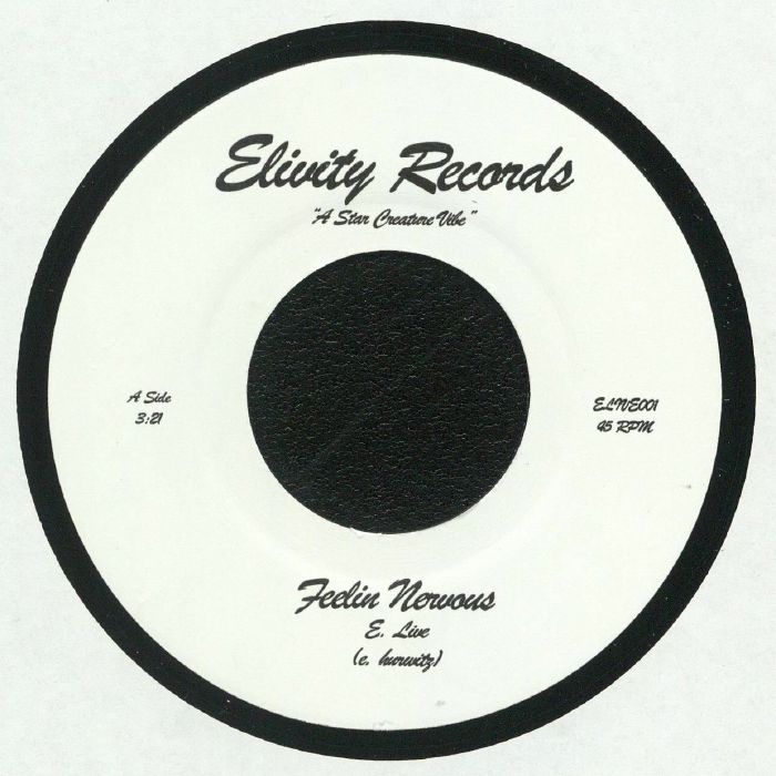 E. Live - FEELIN NERVOUS+FEELIN YOU UP 7"
