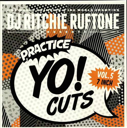 DJ RITCHIE RUFTONE - Practice Yo! Cuts Volume 5 [7" Orange Vinyl]