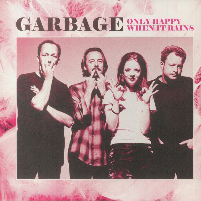 Garbage - Only Happy When It Rains: Rare Radio Broadcasts