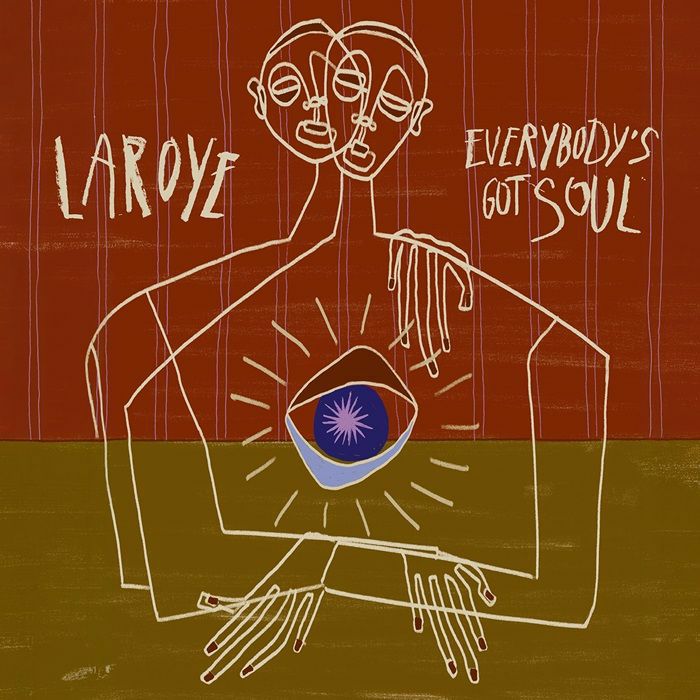 LAROYE - Everybody's Got Soul EP (feat Darryl Baalki remix)