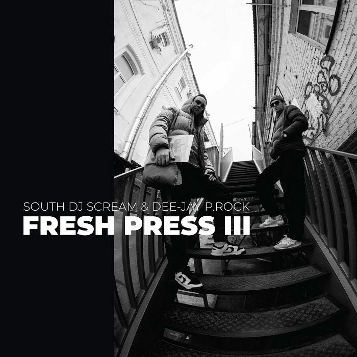 SOUTH DJ SCREAM & DEE-JAY P. ROCK - Fresh Press III