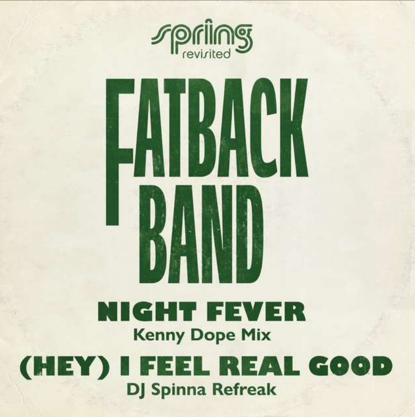 Fatback Band - Night Fever / (Hey) I Feel Real Good