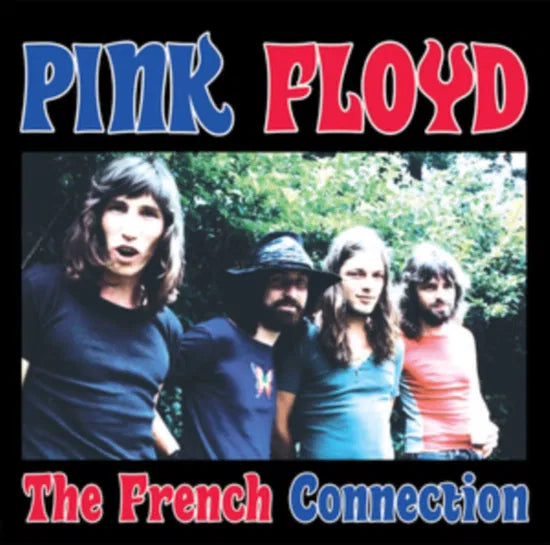 Pink Floyd - The French Connection