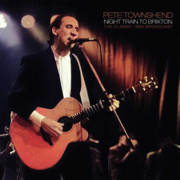 Pete Townshend - Night Train to Brixton [2LP]